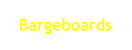 Bargeboards